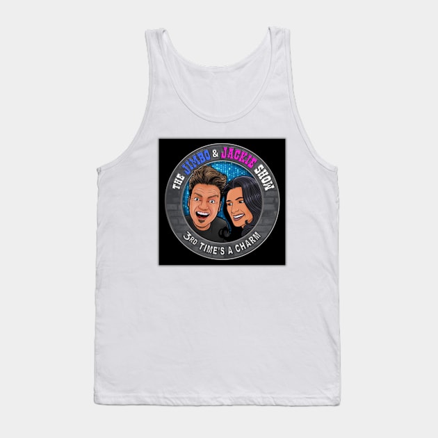 The Jimbo and Jackie Show Tank Top by The Jimbo and Jackie Show